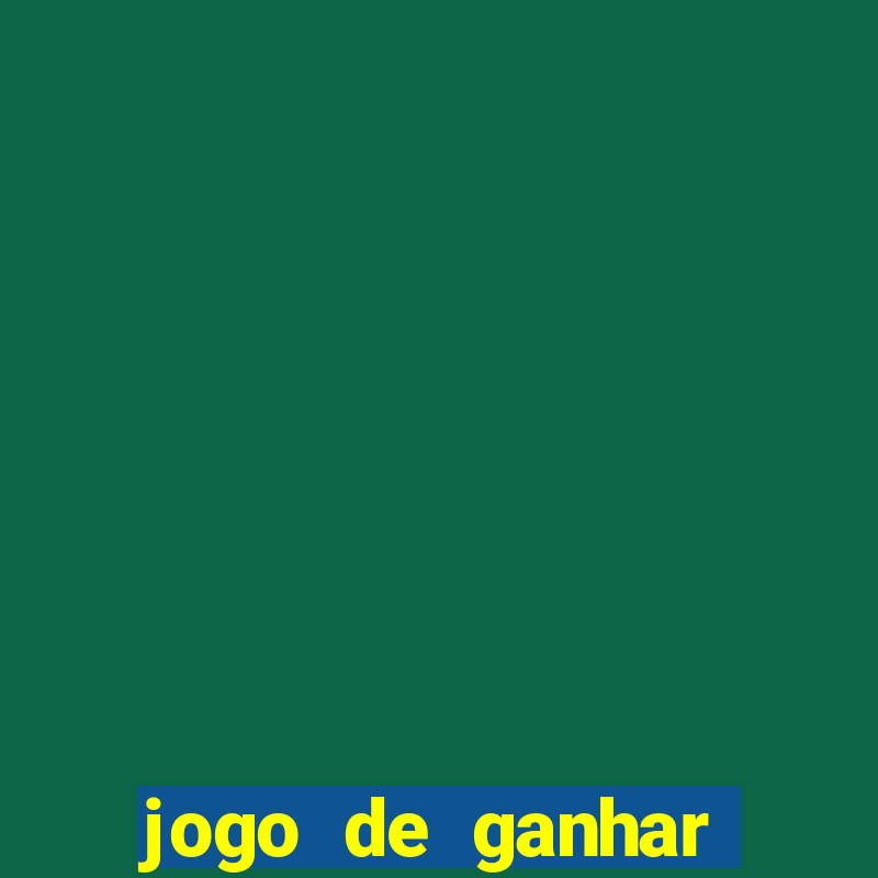 jogo de ganhar dinheiro de verdade sem depositar